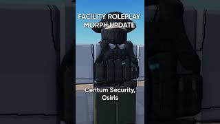 FACILITY ROLEPLAY MORPH UPDATE #shorts