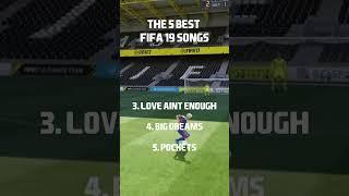 What is your favorite FIFA 19 song