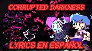 Corrupted Darkness | Vs Evil Boyfriend Glitch/FNF Corruptión Pibby (Lyrics en Español)