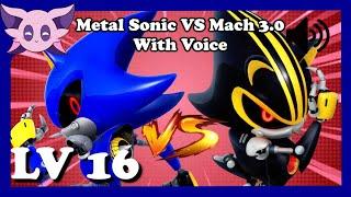 SFSB: Lv 16 Metal Sonic VS Metal Sonic Mach 3.0 With Voice