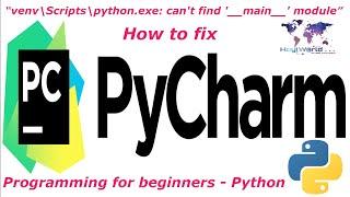 HOW TO FIX THIS ERROR - "venv\Scripts\python.exe: can't find '__main__' module" | 2021 | Simple way