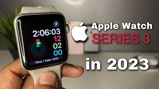 Apple Watch Series 3 Should You Buy in 2023 All You Need To Know in HINDI