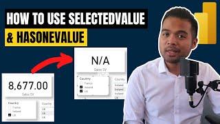 How to use SELECTEDVALUE and HASONEVALUE in DAX // Beginners Guide to Power BI in 2021