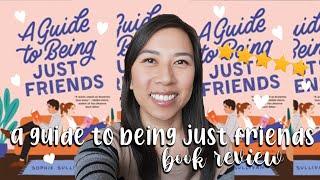 A Guide to Being Just Friends by Sophie Sullivan | Book Review