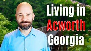7 Reasons Why EVERYONE is Moving to Acworth Georgia