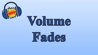 How to Use Volume Fades to Fade Out a Track in Audacity