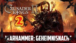 Crusader Kings 2 Warhammer Geheimnisnacht. Темный Крестовый поход #2. Хаос придет ко всем.