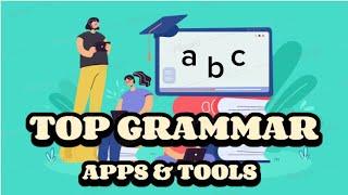 10 Best grammar check apps to improve your writing skills || Top 10 Best Grammar Apps and Tools