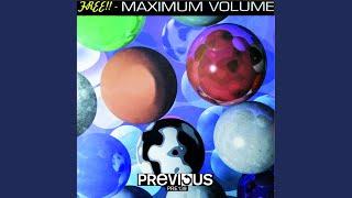 Maximum Volume (Prepotent Version)