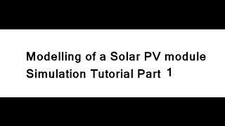 Modeling of a Solar PV module in MATLAB SImulink