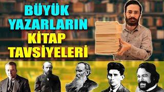 Büyük Yazarların Kitap Tavsiyeleri (Dostoyevski, Tolstoy...) | 20'den Fazla Kitap