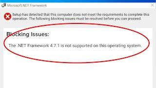 NET Framework 4.7.1 Is Not Supported On This Operating System Error On Windows 10/8/7/8.1