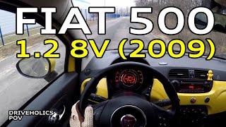 Fiat 500 1.2 8V 69 hp (2009) I DRIVEHOLICS POV