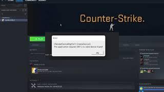 CS2 - How to fix CRenderDeviceMgrDx11::CreateDevice(); This applicaiton requires DX11