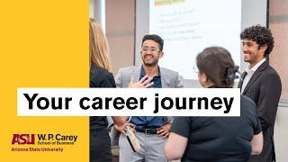 Your career journey at ASU’s W. P. Carey School of Business