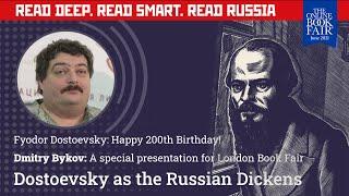 Dmitry Bykov  |  Dostoevsky as the Russian Dickens