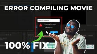 Premiere Pro 2022-Error COMPILING Movie(Easy Fix)