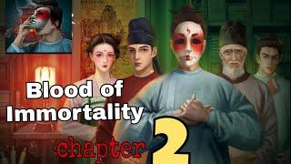 Blood of immortality chapter 2 Walkthrough