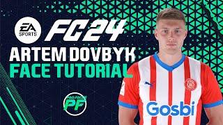 EA FC 24 Artem Dovbyk FACE Pro Clubs Face Creation - CAREER MODE - LOOKALIKE GIRONA