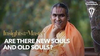 Are there new souls and old souls? | Paramahamsa Vishwananda