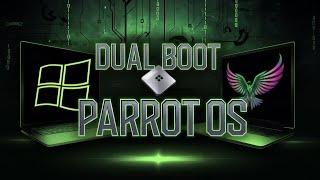 Parrot OS Dual Boot Guide: From Download to Setup |#ParrotOS