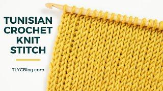 How To - Tunisian Knit Stitch [BEGINNER STITCH PATTERN + TUTORIAL] Crochet that looks like knitting!