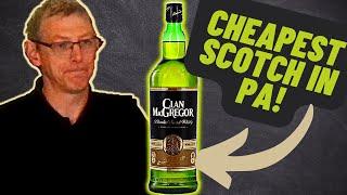 Can this cheap be good? Clan MacGregor Blended Scotch Whisky