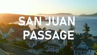 Anacortes Washington Neighborhood Spotlight: San Juan Passage