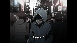 Kaneki Sad Edit / Death-loop