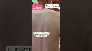 Nora Fatehi Oops Moment capture In camera _norafatehi _norafatehidance _norafatehilatestvideo #viral