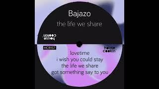 Bajazo - Lovetime