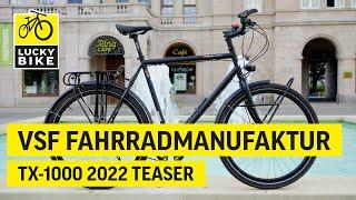 VSF FAHRRADMANUFAKTUR TX-1000 2022 TEASER | Absolut zeitloses und langlebiges Reiserad!