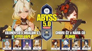 Xilonen C0 x Mualani C1 Hyper Vape - Chiori C2 x Navia Plunge | Spiral Abyss 5.0 | Genshin Impact