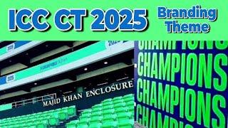 Gaddafi Stadium Lahore Branding for ICC Champion Trophy 2025