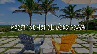 Prestige Hotel Vero Beach Review - Vero Beach , United States of America