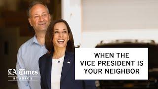 When the vice president is your neighbor