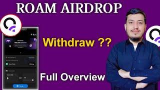 How to Withdraw from Roam Airdrop || Roam Airdrop Full overview