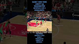 GAME 1  NEW YORK LIBERTY @ WASHINGTON MYSTICS 2 OF 2 HIGHLIGHTS THE WNBA SEASON 4 2025