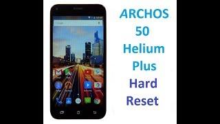 Archos 50 Helium Plus hard reset