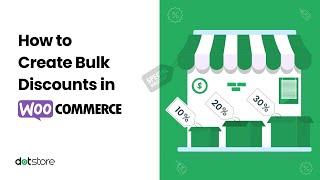 How to Create Bulk Discounts in WooCommerce