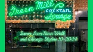 Green Mill Cocktail Lounge Jazz and Scene from the Chicago River Walk in Autumn 2024