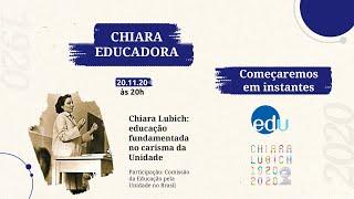 Live Educação | Mostra Virtual Centenário de Chiara Lubich