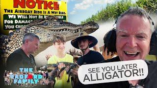 SEE YOU LATER, ALLIGATOR!! | The Radford Family