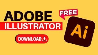 Download Adobe Illustrator For FREE on PC & MAC