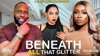 BENEATH ALL THE GLITTERS - RAY-EMODI,CHARITY ONAH, VICTORIA EGBUCHERE, #latest #nigerianmovies #2024