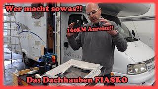 Unglaubliches Dachhauben-FIASKO!! 160km Reise für die Reparatur!