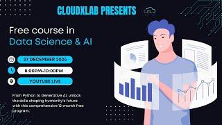 Free Live Data Science, AI/ML(including Gen AI & LLMs) course - Session 17