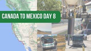 Canada to Mexico Day 8: Slogging Through SoCal