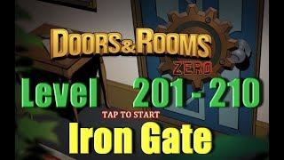 Doors and Rooms Zero - Level 201 - 210 - Iron Gate - Walkthrough  Побег игра : Doors&Rooms Zero