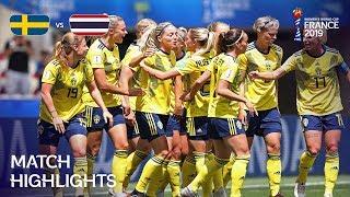 Sweden v Thailand | FIFA Women’s World Cup France 2019 | Match Highlights